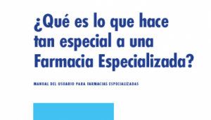 Qué tiene de especial la farmacia especializada Guía del usuario de farmacias especializadas